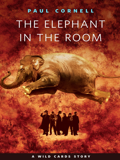 Title details for The Elephant in the Room by Paul Cornell - Available